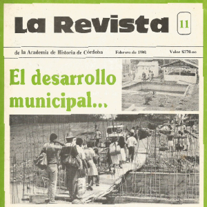 La Revista 11 - (febrero de 1990) El desarrollo municipal. Cómo lograrlo - La Revista de la Academia de Historia de Córdoba