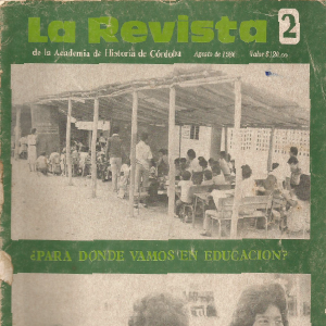 La Revista 2 - (agosto de 1986) Para dónde vamos en educación - La Revista de la Academia de Historia de Córdoba