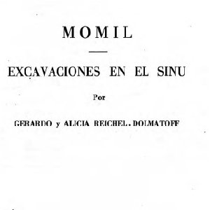 Momil - Excavaciones en el Sinú - Dolmatoff | Reichel (1956)